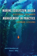 Cover: Marine Ecosystem-Based Management in Practice - University of Pennsylvania Press, Inc.