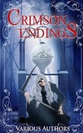 Cover: Crimson Endings - Crimson Cloak Publishing
