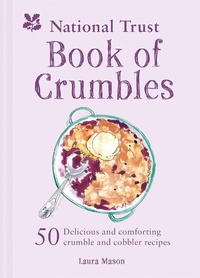 Abbildung von: The National Trust Book of Crumbles - National Trust Books