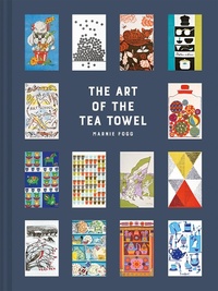 Abbildung von: The Art of the Tea Towel - Batsford