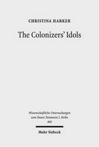 Abbildung von: The Colonizers' Idols - Mohr Siebeck