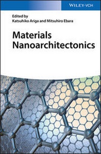 Abbildung von: Materials Nanoarchitectonics - Wiley-VCH