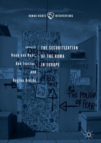 Enlarge image Cover: The Securitization of the Roma in Europe - Palgrave Macmillan