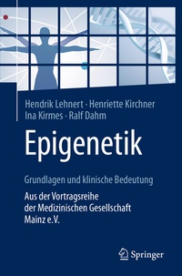 Bild: Epigenetik - Grundlagen und klinische Bedeutung - Springer