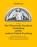Cover: Das Tibetanische Totenbuch, Swedenborg und die moderne Nahtod-Forschung - BoD - Books on Demand
