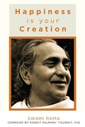 Cover: Happiness is Your Creation - Himalayan Institute Press