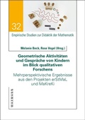 Cover: Geometrische Aktivit&auml;ten und Gespr&auml;che von Kindern im Blick qualitativen Forschens - Waxmann