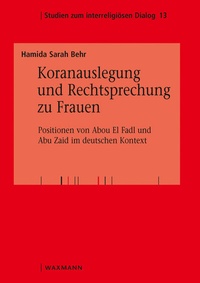 Abbildung von: Koranauslegung und Rechtsprechung zu Frauen - Waxmann