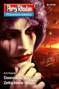 Cover: Planetenroman 97 + 98: Coucoulou, der Clown / Zeitschiene Midas - Perry Rhodan digital