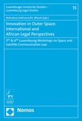 Bild: Innovation in Outer Space: International and African Legal Perspective - Nomos