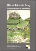 Cover: Die umk&auml;mpfte Burg - Deutsche Burgenvereinigung