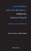 Cover: zum Bleiben, wie zum Wandern - H&ouml;lderlin, theurer Freund - Schiler & M&uuml;cke