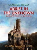 Cover: Adrift in the Unknown; or, Queer Adventures in a Queer Realm - OTB eBook publishing