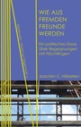 Cover: Wie aus Fremden Freunde werden - Neofelis