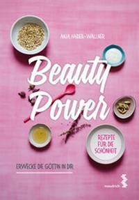 Enlarge image Cover: Beauty Power - Facultas / Maudrich