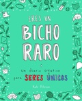 Cover: Eres un bicho raro : un diario creativo para seres &uacute;nicos - Plaza & Jan&eacute;s