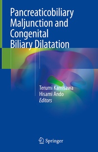 Abbildung von: Pancreaticobiliary Maljunction and Congenital Biliary Dilatation - Springer