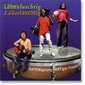 Cover: L&auml;besluschtig l&auml;beslaschtig - Zytglogge