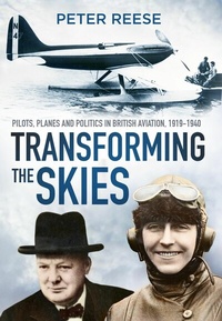 Abbildung von: Transforming the Skies - The History Press Ltd