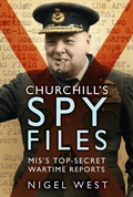 Cover: Churchill's Spy Files - The History Press Ltd