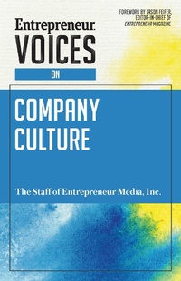 Abbildung von: Entrepreneur Voices on Company Culture - Entrepreneur Press