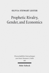 Abbildung von: Prophetic Rivalry, Gender, and Economics - Mohr Siebeck