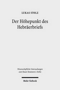 Abbildung von: Der Höhepunkt des Hebräerbriefs - Mohr Siebeck