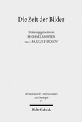 Cover: Die Zeit der Bilder - Mohr Siebeck