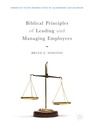 Cover: Biblical Principles of Leading and Managing Employees - Palgrave Macmillan
