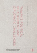 Cover: Taiwan's Political Re-Alignment and Diplomatic Challenges - Palgrave Macmillan