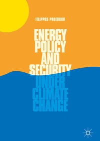 Enlarge image Cover: Energy Policy and Security under Climate Change - Palgrave Macmillan
