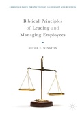 Cover: Biblical Principles of Leading and Managing Employees - Palgrave Macmillan