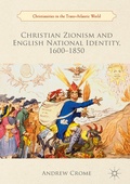 Cover: Christian Zionism and English National Identity, 1600-1850 - Palgrave Macmillan