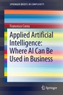 Cover: Applied Artificial Intelligence: Where AI Can Be Used In Business - Springer