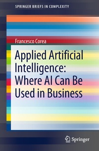 Abbildung von: Applied Artificial Intelligence: Where AI Can Be Used In Business - Springer