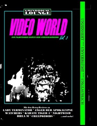 Abbildung von: Grindhouse Lounge: Video World Vol. 3 - Ihr Filmführer durch den Videowahnsinn - BoD - Books on Demand