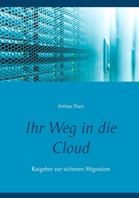 Abbildung von: Ihr Weg in die Cloud - BoD - Books on Demand