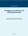 Cover: Grundlagen und Methoden der Wirtschaftsinformatik - BoD - Books on Demand