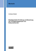 Cover: Modellgest&uuml;tzte Ermittlung und Bewertung der Formgebungsgrenzen von Rotbuchenfurnier - Shaker