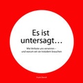 Cover: Es ist untersagt... - New Business