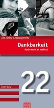 Cover: Dankbarkeit - Auch wenn es weh tut (Nr. 22) - 3 L