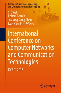 Enlarge image Cover: International Conference on Computer Networks and Communication Technologies - Springer