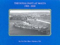 Cover: The Royal Navy at Malta 1900-2000 - Maritime Books