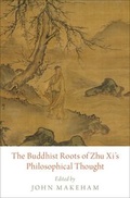 Cover: The Buddhist Roots of Zhu Xi's Philosophical Thought - Oxford University Press Inc