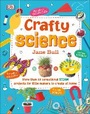Cover: Crafty Science - DK Children