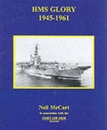 Cover: HMS "Glory" 1945-1961 - Maritime Books
