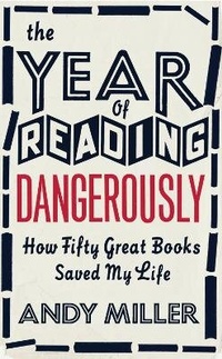 Enlarge image Cover: The Year of Reading Dangerously - Fourth Estate Ltd