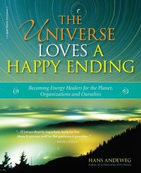 Abbildung von: The Universe Loves a Happy Ending - Hunter House Inc.,U.S.