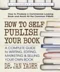 Cover: How to Self-Publish Your Book - Square One Publishers