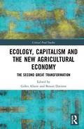 Cover: Ecology, Capitalism and the New Agricultural Economy - Routledge